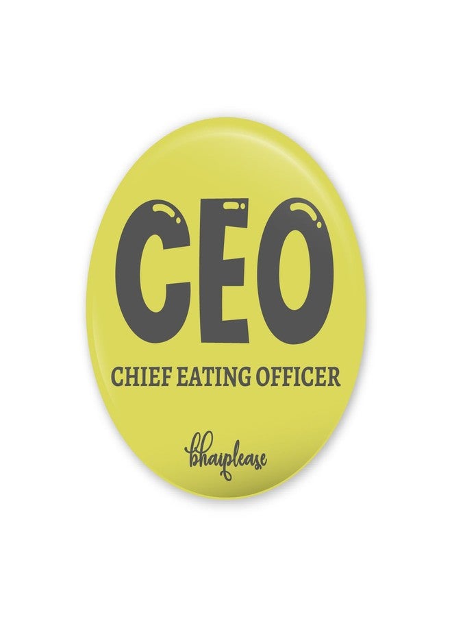 Bhai Please CEO Pin Badges | 44mm Round Shaped Pin- Badge | Pin-Back Button Badge | Gift for Birthday, Events (Pack of 10) - Image 1